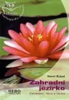 Zahradní jezírko - Zakládání, flóra, fauna