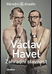 Zahradní slavnost: činohra