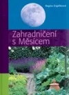 Zahradničení s Měsícem