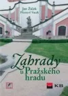 Zahrady u Pražského hradu