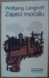 Zajatci močálu