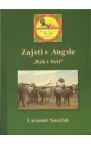 Zajati v Angole - Rok v buši
