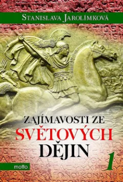 Zajímavosti ze světových dějin 1