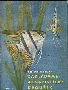 Zakládáme akvaristický kroužek