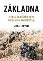 Základna - Jedna z nejtěžších chvil Američanů v Afghánistánu