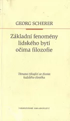 Základní fenomény lidského bytí očima filozofie