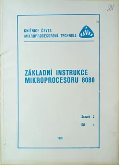 Základní instrukce mikroprocesoru 8080. Díl 4