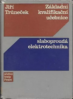 Základní kvalifikační učebnice - elektrotechnika silnoproudá