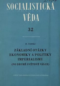 Základní otázky ekonomiky a politiky imperialismu: (Po druhé světové válce)