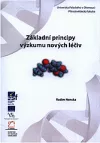 Základní principy výzkumu nových léčiv