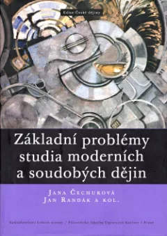 Základní problémy studia moderních a soudobých dějin