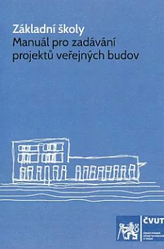Základní školy: manuál pro zadávání projektů veřejných budov