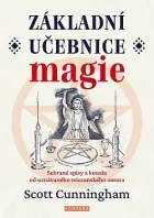 Základní učebnice magie: 	Sebrané spisy a kouzla od uznávaného wiccanského autora