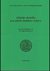 Základy akustiky pro učitele hudební výchovy