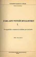 Základy fotožurnalistiky I