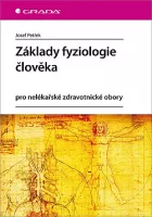 Základy fyziologie člověka - pro nelékařské zdravotnické obory