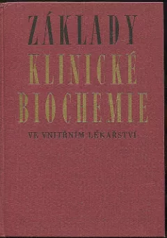 Základy klinické biochemie ve vnitřním lékařství