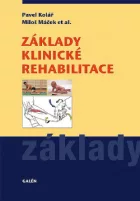 Základy klinické rehabilitace