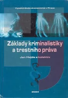 Základy kriminalistiky a trestního práva