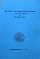 Základy mongolského písma (snadno a rychle) a textová část
