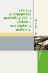 Základy pedagogicko-psychologického výzkumu pro studenty učitelství