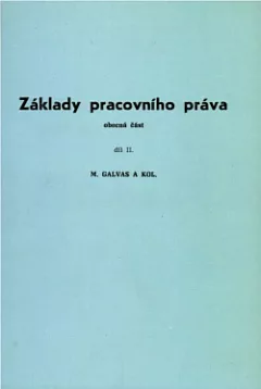 Základy pracovního práva: Zvláštní část. Díl II.