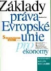 Základy práva Evropské unie pro ekonomy