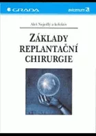 Základy replantační chirurgie