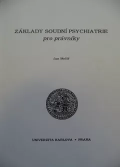 Základy soudní psychiatrie pro právníky