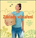 Základy včelaření - Vše, co musí zájemci o včelaření znát
