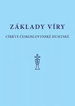 Základy víry Církve československé husitské