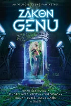 Zákon genu: Antologie české fantastiky