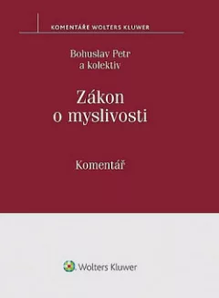 Zákon o myslivosti. Komentář
