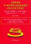 Zákon o nemocenském pojištění - úplné znění s výkladem právní stav k 1.1.2007