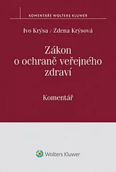 Zákon o ochraně veřejného zdraví: Komentář