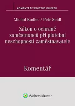Zákon o ochraně zaměstnanců při platební neschopnosti zaměstnavatele: Komentář