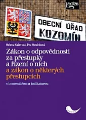 Zákon o odpovědnosti za přestupky a řízení o nich a zákon o některých přestupcích s komentářem a judikaturou