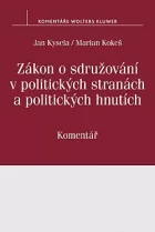 Zákon o sdružování v politických stranách a politických hnutích (č. 424/1991 Sb.). Komentář