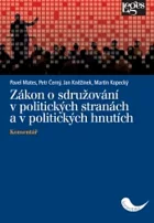 Zákon o sdružování v politických stranách a v politických hnutích: Komentář