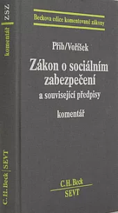 Zákon o sociálním zabezpečení a související předpisy. Komentář