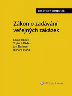Zákon o zadávání veřejných zakázek (č. 134/2016 Sb.). Praktický komentář