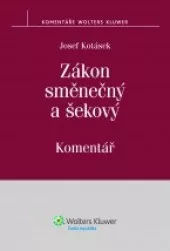 Zákon směnečný a šekový. Komentář