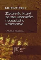 Zákonník, ktorý sa stal učeníkom nebeského kráľovstva (Matúšovo evanjelium)