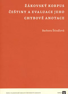 Žákovský korpus češtiny a evaluace jeho chybové anotace