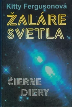 Žaláre svetla - Čierne diery