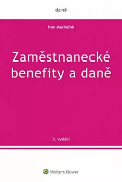 Zaměstnanecké benefity a daně