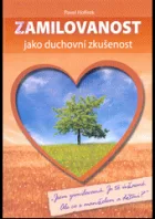 Zamilovanost jako duchovní zkušenost
