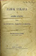 Zámok Lykava a jeho páni, poťahom na državie, Lyptov a okolie