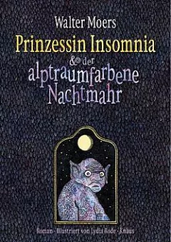 Prinzessin Insomnia & der alptraumfarbene Nachtmahr