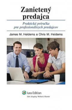 Zanietený predajca - Praktická príručka pre profesionálnych predajcov